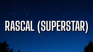 Tinashe - Rascal [Superstar] (Lyrics)