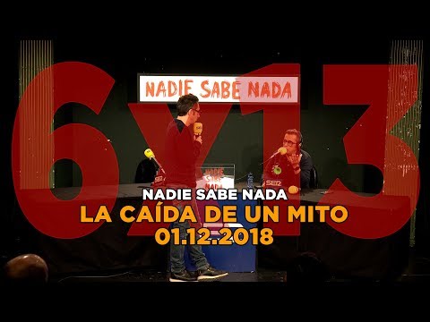 NADIE SABE NADA 6x13 | La caída de un mito
