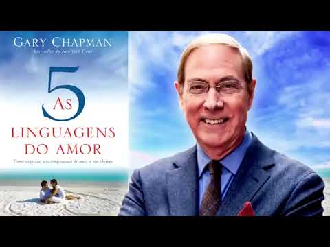 As 5 linguagens do amor   Gary Chapman   Audiobook Completo
