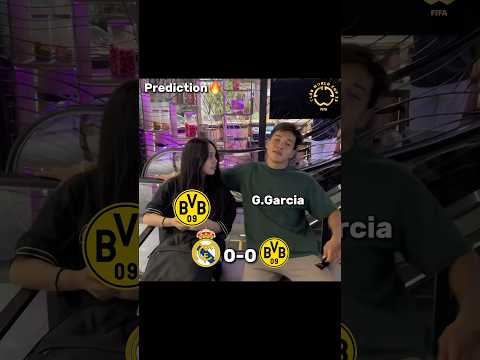 Real Madrid vs Dortmund score predictions 🔥🔥