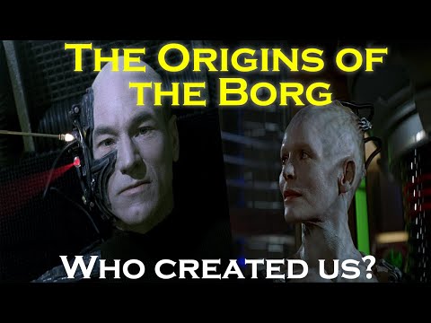 The Origins of the Borg | Star Trek
