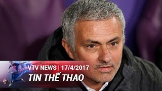 PHÁT BIỂU SAU TRẬN M.U - CHELSEA | TIN THỂ THAO [17/04/2017]