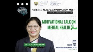 Parents Teacher Interaction Meet | Motivational Talk on Mental Health | B.Tech First Year | FEAT |