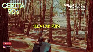 Download lagu SHEILA ON 7 - TEMANI AKU ( LIRIK ) mp3