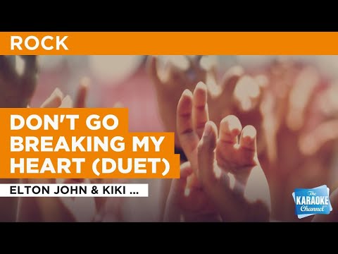Don't Go Breaking My Heart (Duet) : Elton John & Kiki Dee | Karaoke with Lyrics