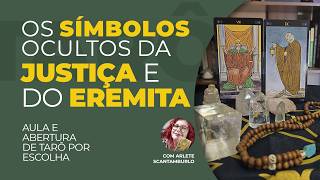 A JUSTIÇA E O EREMITA: O Segredo dos Símbolos e Leitura Coletiva 🃏✨