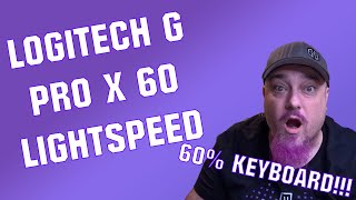 LOGITECH G PRO X 60 LIGHTSPEED 60% KEYBOARD | #logitechgpartner