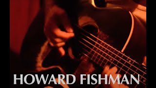Howard Fishman: Musical Storyteller