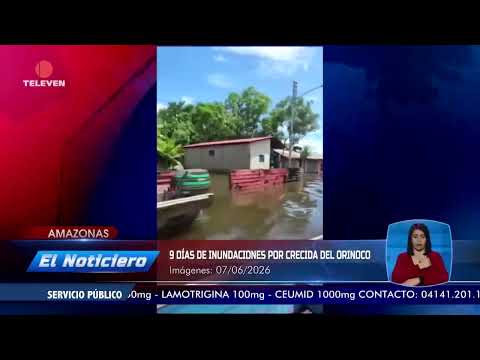 9 días de inundaciones por crecida del Orinoco – El Noticiero emisión meridiana 08/06/26
