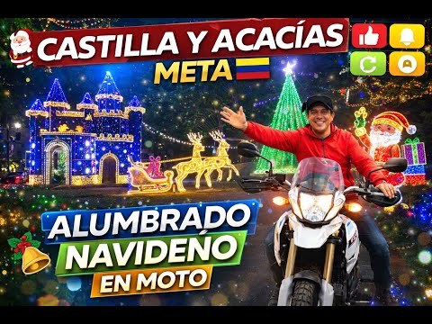 Ruta Navideña en Moto por el Meta 🎄🏍️ | Castilla la Nueva, Acacías y Villavicencio