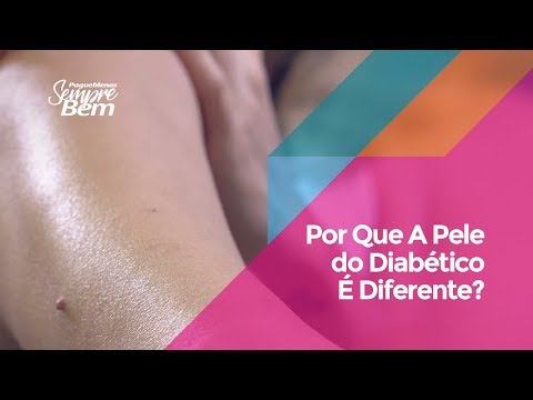 Por Que A Pele do Diabético É Diferente?