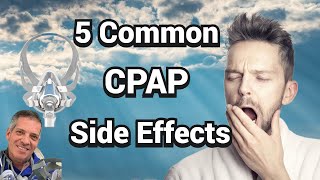 5 Common CPAP Side Effects, Problems, and Solutions
