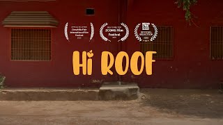 Hi Roof (Short Film) - Official Trailer