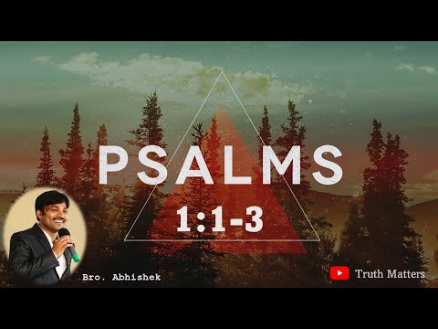PSALMS 1 || కీర్తనలు 1:1-3 || THE REAL BLESSEDNESS: Psalms 1:1-3 || Abhishek.