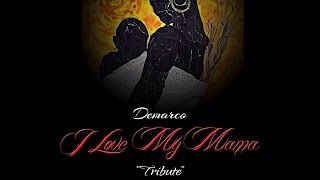 Demarco - I Love My Mama | January 2015 | @GazaPriiinceEnt