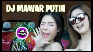 Download lagu DJ MAWAR PUTIH#MAWAR PUTIH# mp3