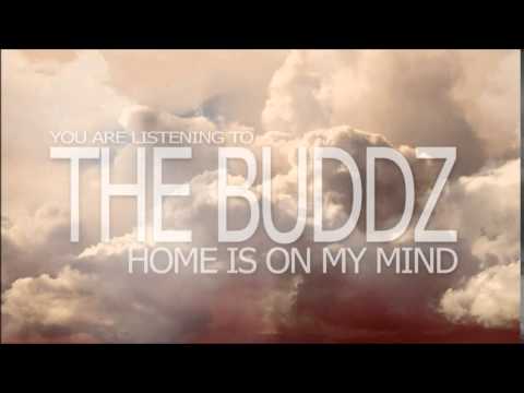 The Buddz - Home is on My Mind [Lyric Video]