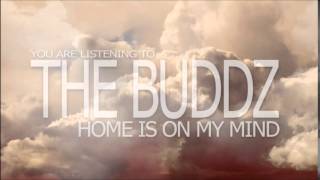 The Buddz - Home is on My Mind [Lyric Video]