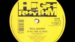 Inca Shamir - In My Time Of Need