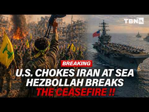 BREAKING: Iran Near BREAKING Point; U.S. BLOCKADE Tightens; Hezbollah Violates Truce | TBN Israel