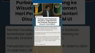 Purbaya Takut Datang ke Wisuda UI, Ungkit Momen Hari Pertama Jadi Menteri Disuruh Turun BEM UI