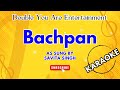 Karaoke: Bachpan - As Sung By Savita Singh