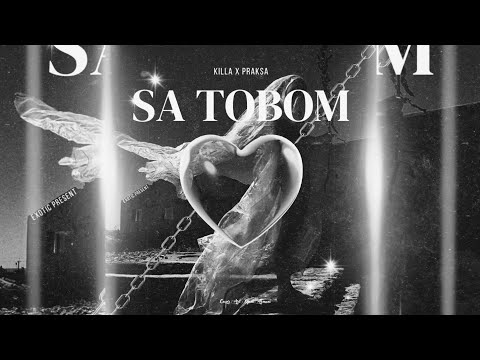 KILLA X PRAKSA - SA TOBOM (Prod by. Omerwya)