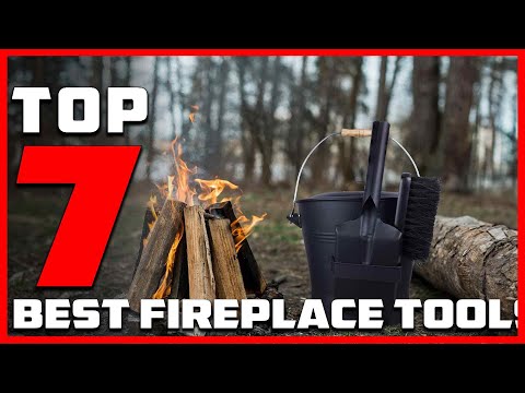 7 Best Fireplace Tools for Maintenance and Safety