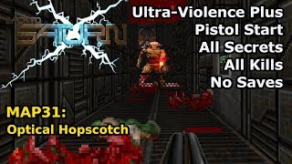 Doom II: BTSX E1 - MAP31: Optical Hopscotch (Ultra-Violence Plus 100%)