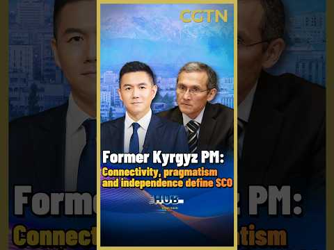 Former Kyrgyz PM: Connectivity, pragmatism and independence define SCO