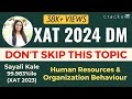 XAT Decision Making ⚠️ Don't Skip This Topic 💥 Organizational Behaviour & Human Resource Policies