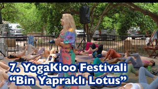 SerraTV: 7. YogaKioo Festivali "Bin Yapraklı Lotus" Dersi