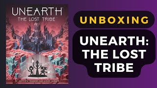 Unearth: The Lost Tribe Board Game Unboxing | DaniCha