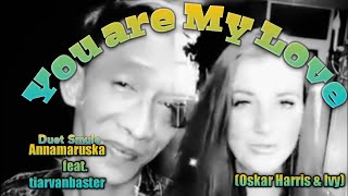Download lagu You are my Love(Oscar Harris &Ivy) Annamaruska feat.Tiarvanbaster mp3