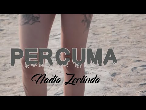 Nadia Zerlinda - Percuma (Tik Tok)