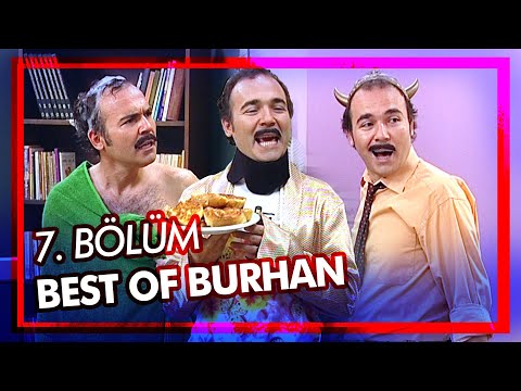 Best Of Burhan Altıntop | 7. Bölüm