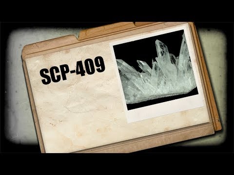 SCP-409 - Záznam Nadace SCP