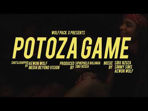 Sibu Nzuza - POTOZA GAME ft. Aewon Wolf & Simmy Sims