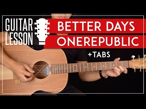 Better Days Guitar Tutorial  🎸 OneRepublic Guitar Lesson |Riff + Chords + TAB|