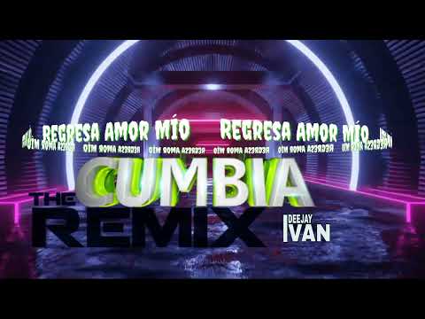 [Cumbia Remix] Regresa Amor Mio - Super Alivios (Dj Ivan Cauca) 23