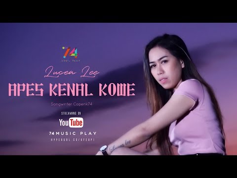APES KENAL KOWE - LUCEA LEE [ OFFICIAL ]
