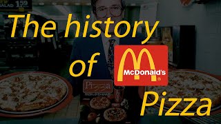 The history of McDonald's Pizza