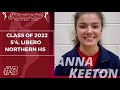 Anna Keeton, 2022, 5’4”, Libero/DS Volleyball College Recruitment Video 2