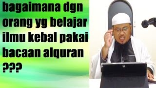 Download lagu bagaimana dgn orang yg belajar ilmu kebal pakai bacaan alquran ??? mp3 Download lagu bagaimana dgn orang yg belajar ilmu kebal pakai bacaan alquran ??? mp3