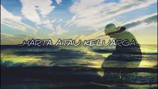 Download lagu HARTA ATAU KELUARGA ||Story wa, status whatsapp,kata bijak,kata mutiara,Qoutes,ig story,lifeStory mp3