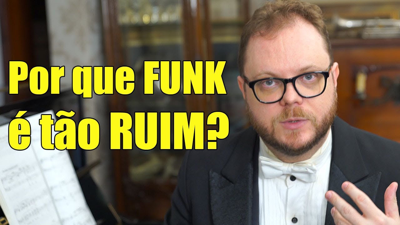 Por que FUNK é tão ruim?