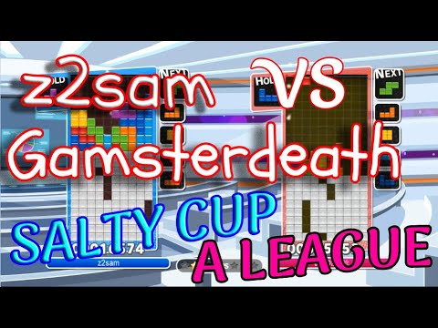 Salty Cup A-League – z2sam vs Gamsterdeath 【Puyo Puyo Tetris】
