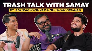 Trash Talk with Samay ft. Anurag Kashyap and Gulshan Devaiah MQDEFAULT Thumbnail