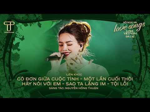 Hồ Ngọc Hà - Nguyễn Hồng Thuận Medley | Love Songs Love Vietnam in Đà Lạt