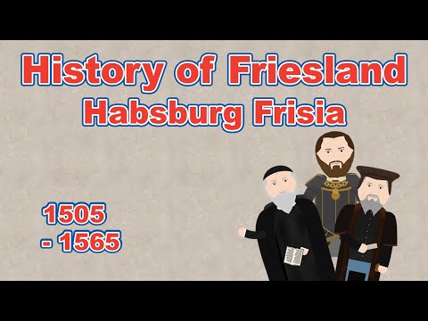 History of Friesland - The Reformation and the Habsburgs | Background History